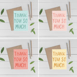 Thank You Cards "Thank You So Much" (4pk)