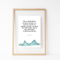 Mark 11:23 - Hand Lettered Digital Watercolour Print (A5)